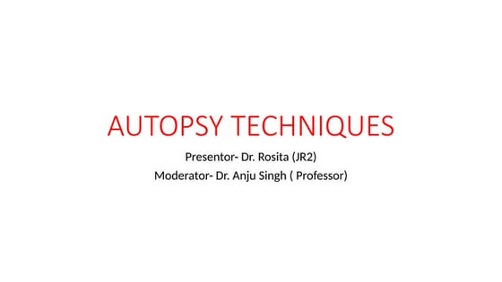 Presentation autopsy incisions-.pptx. Dr. Haricharan MD RIMS Imphal ...