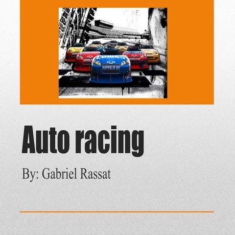 Gabriel R - Auto racing | PPTX