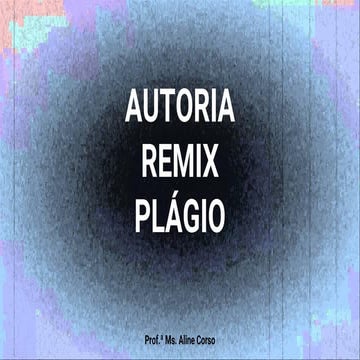 Autoria remix plágio