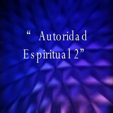 Autoridad Espiritual 2