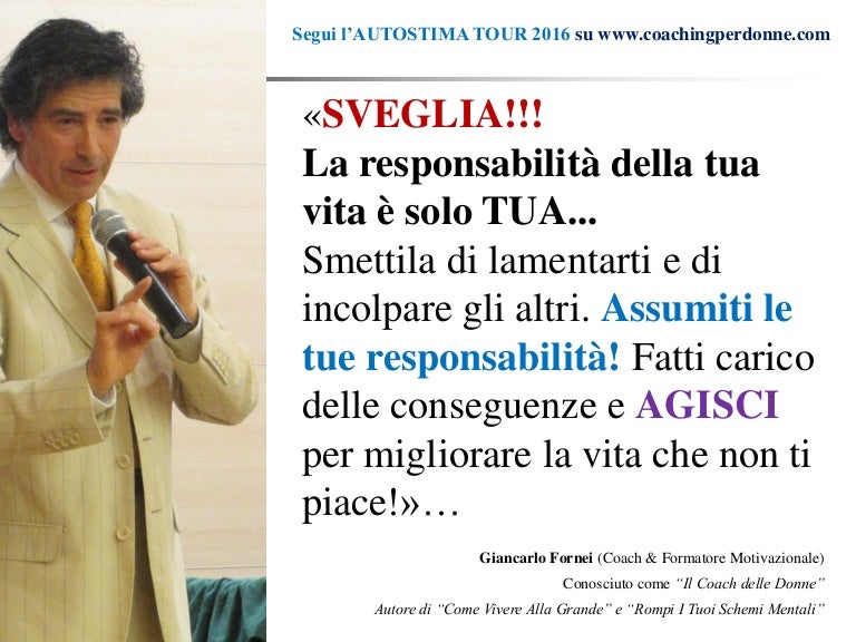 Autostima Tu Sei Responsabile Della Tua Vita Una Frase Del Coach M