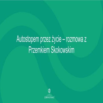 Autostopem przez życie - Przemek Skokowski | PPTX | Travel Preparation