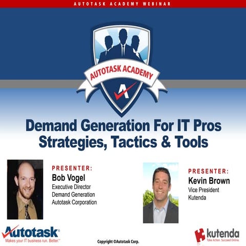 Demand Generation Tips For IT Pros: Strategies, Tactics & Tools For Winning N...