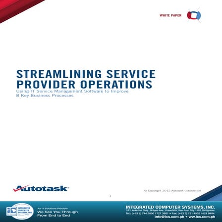 Autotask: Using IT Service Management Software to Improve 8 Key Business Proc...