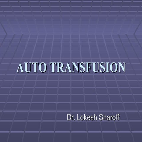 Autotransfusion
