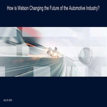 How is Watson Changing the Future of the Automative Industry?