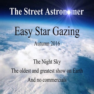 Autumn 2016 Easy Star Gazing