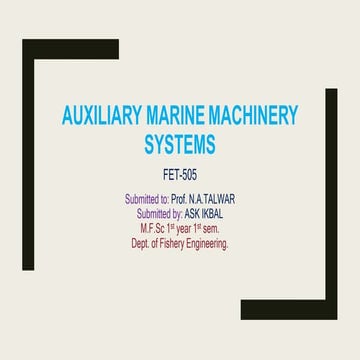 Auxiliary marine machinery systems