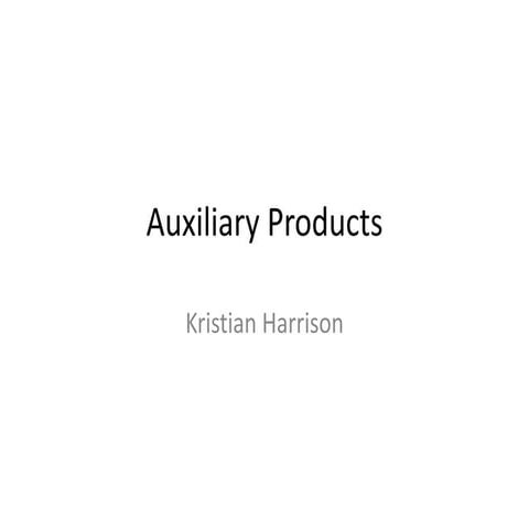 Auxiliary products