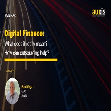 Achieving a Digital Finance Organization in 2020 [Auxis Webinar - December 11...