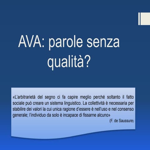 AVA: parole senza qualità?