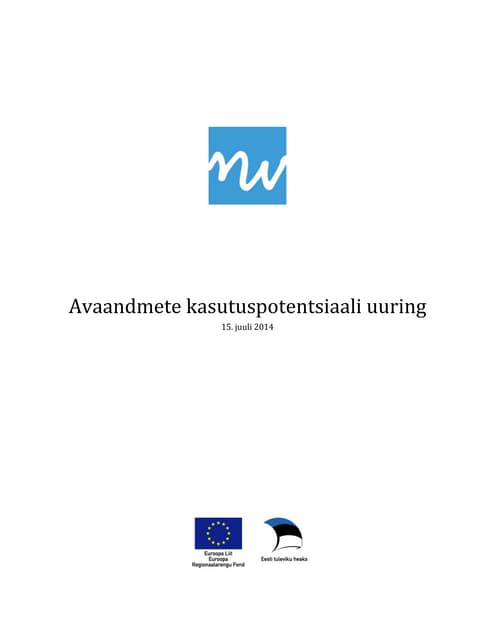Avaandmete (Open Data) kasutuspotentsiaali uuring