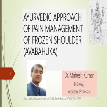 Avabahuka Frozeen shoulder Dr Mahesh 20-03-2022.pptx