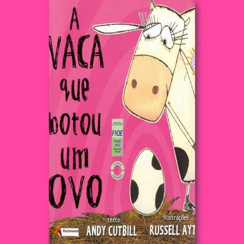 A vaca que botou um ovo