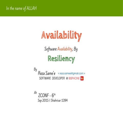 Software Availability by Resiliency