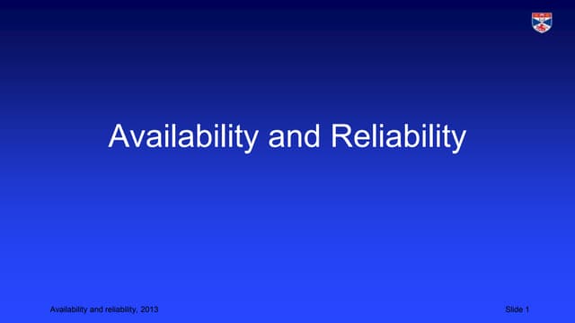 Availability and reliability
