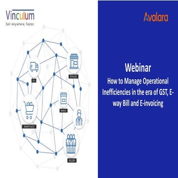 How to Manage Operational Inefficiencies in the Era of GST, E-way Bill and E-invoicing