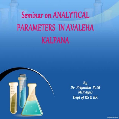 Analytical parameters in Avaleha kalpana