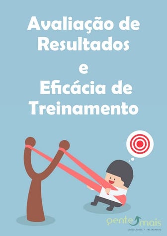 Avaliação de Resultados e Eficácia de Treinamento