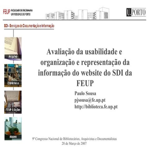 Avaliação da usabilidade e organização e representação da informação do novo website do SDI da FEUP