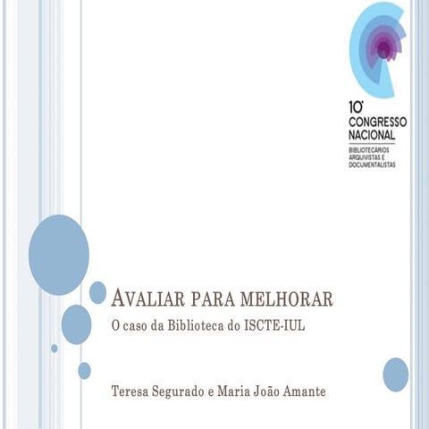 Avaliar para melhorar: o caso da Biblioteca do ISCTE-IUL