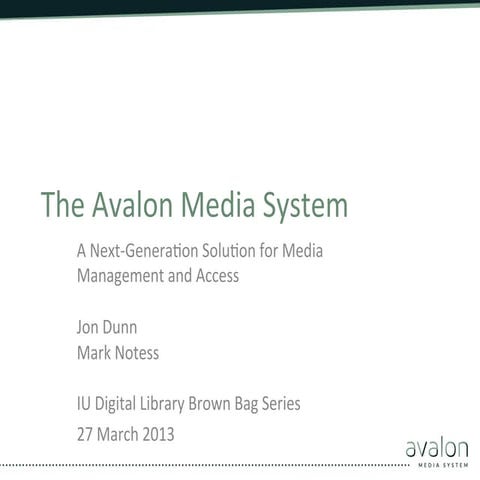 The Avalon Media System: A Next-Generation Solution for Media Management and ...