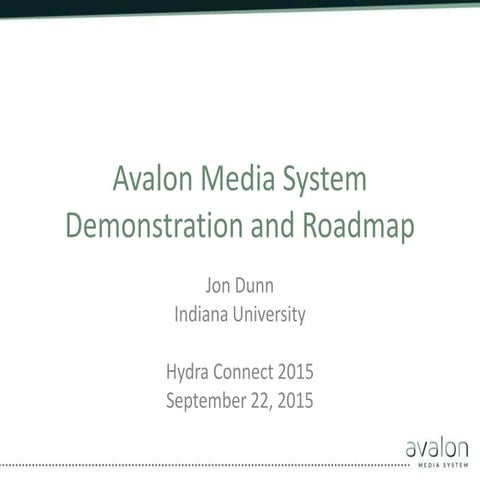 Avalon Overview Hydra Connect 2015