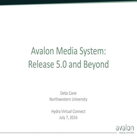 Avalon 5.0 and Beyond