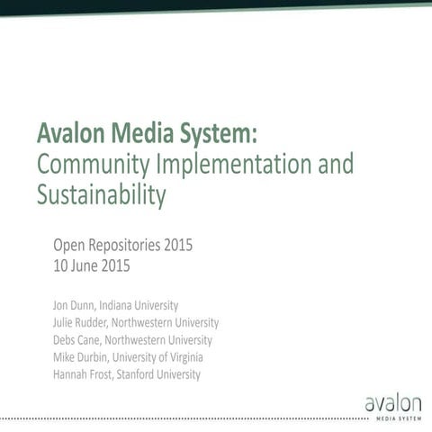 Avalon Media System: Implementation and Community