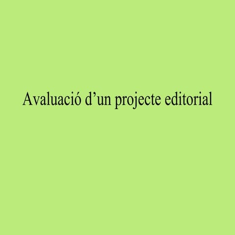 Avaluació d'un projecte editorial