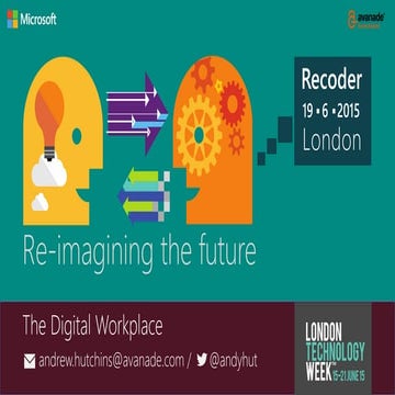 Avanade digital workplace keynote microsoft recoder london 2015