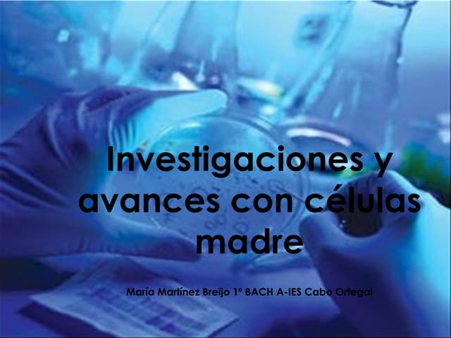 Avances con células madre