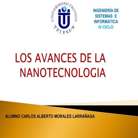 AVANCES DE LA NANOTECNOLOGIA