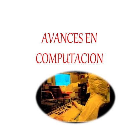 Avances en Computacion
