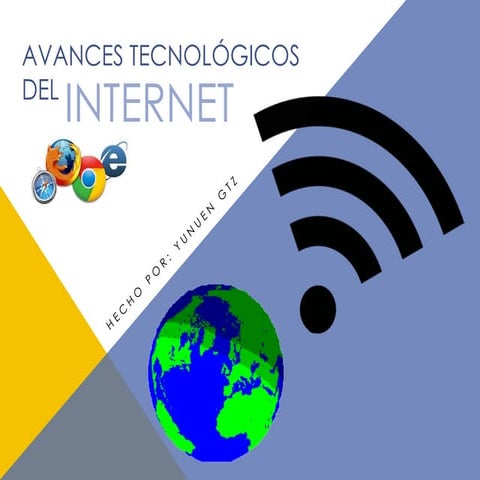 Avances en el internet