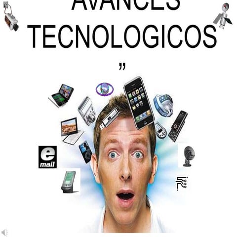 Avances tecnológicos