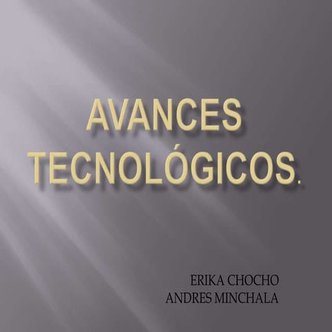Avances tecnologicos