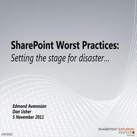 SharePoint Worst Practices - SPSRIC