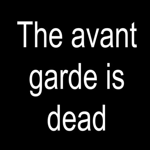 Avant garde