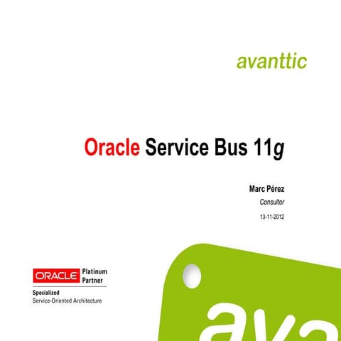 avanttic webinar Oracle Service Bus 11g