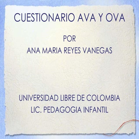 Cuestionario AVA Y OVA
