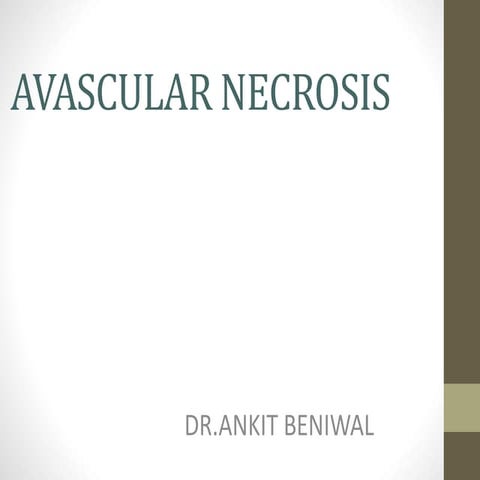 Avascular necrosis and Osteochondritis