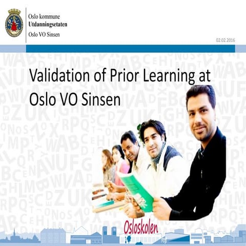 Ava study visit, validation of prior learing at oslo vo sinsen