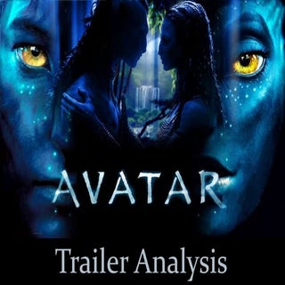 Avatar Film Trailer Analysis