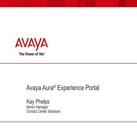 Avaya Experience Portal Presentation on Product Offering