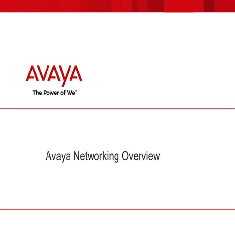 Avaya Networking Solution Overview
