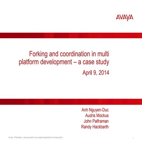 Forking and coordination in multi-platform development