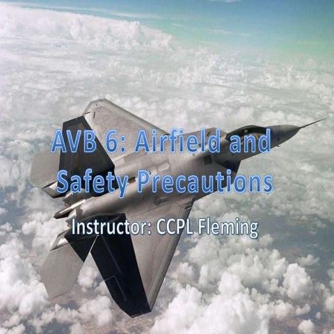AVB 6: The Airfield And Safety Precautions - CCPL Fleming - 27 AUG