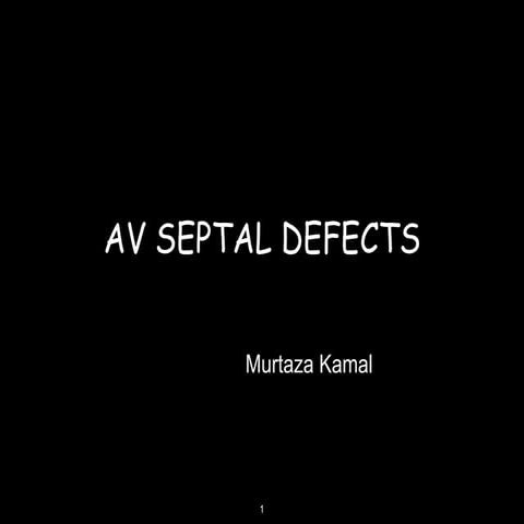 ATRIOVENTRICULAR SEPTAL DEFECT