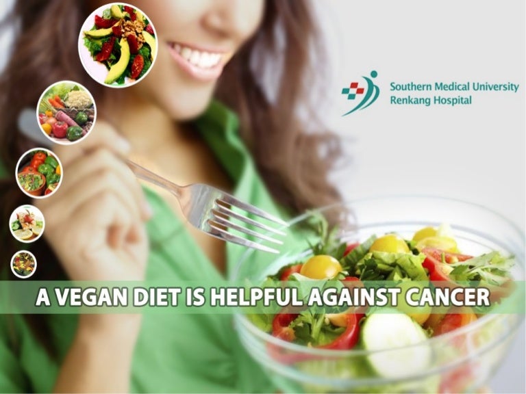 A vegan diet is helpful against cancer